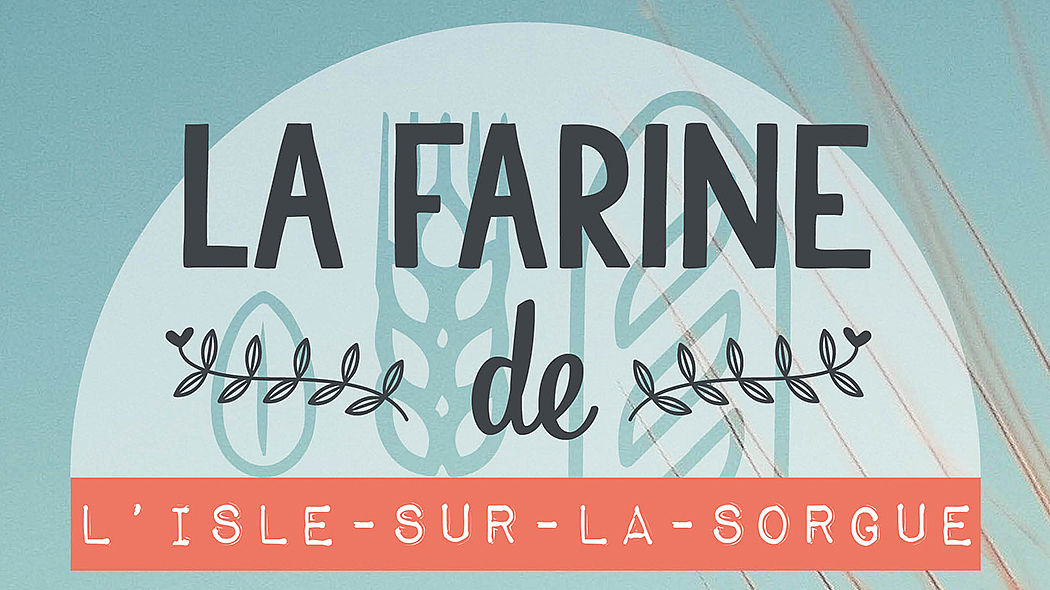 La farine de l'Isle-sur-la-Sorgue